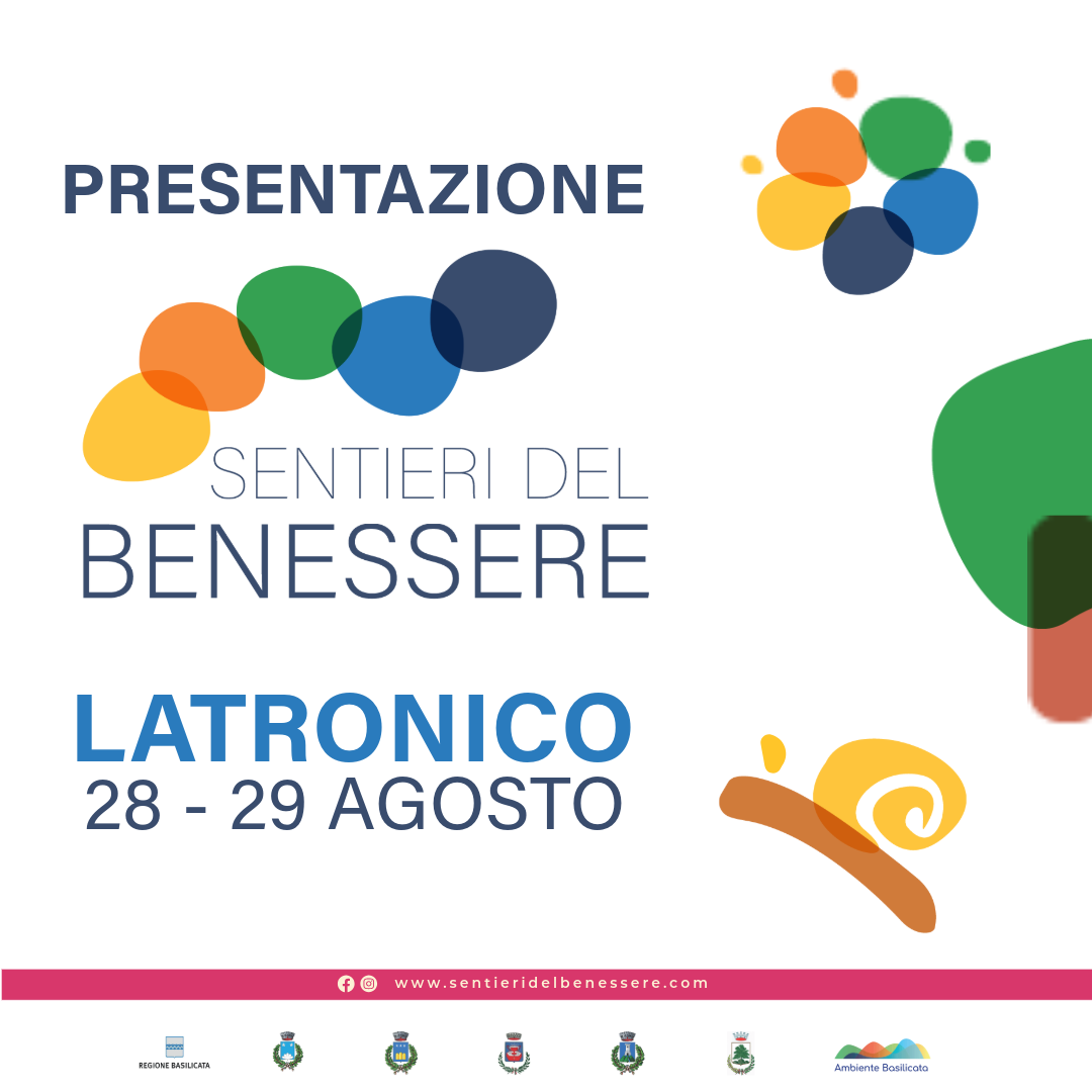 28-29 agosto latronico: presentazione progetto “Sentieri del Benessere”